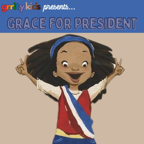 Episode art: Grace for President