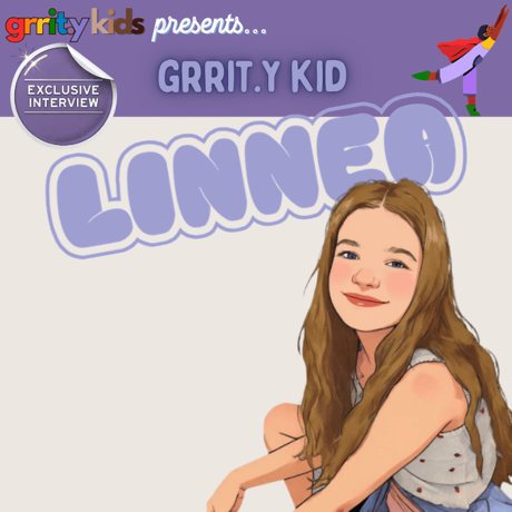 Interview with a grrit.y kid, Linnea