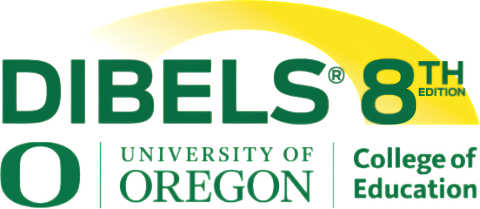 DIBELS — University of Oregon
